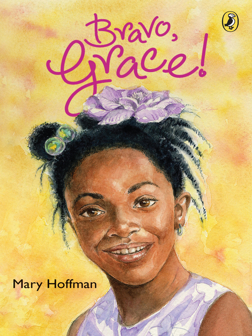 Title details for Bravo, Grace! by Mary Hoffman - Available